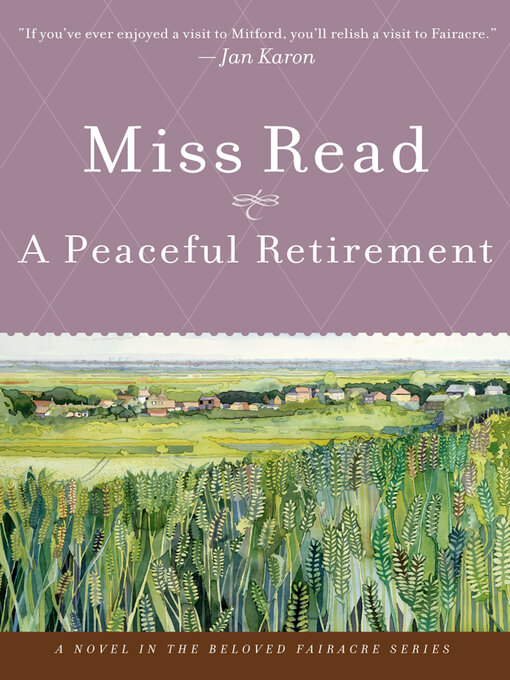 Title details for A Peaceful Retirement by Miss Read - Available